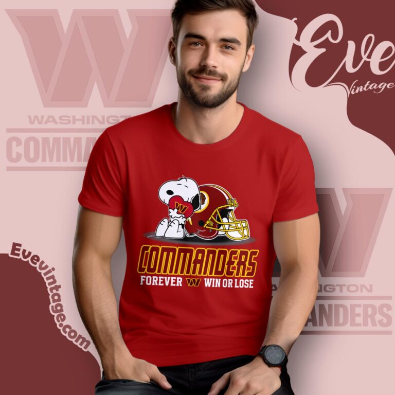 Snoopy Washington Commanders Forever Win Or Lose Shirt T shirt Snoopy Washington Commanders Forever Win Or Lose Shirt T shirt