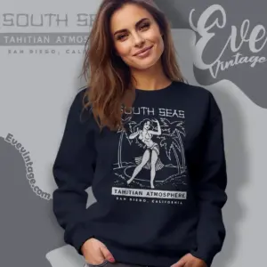 South Seas Shirt San Diego Tiki Bar Sweatshirt