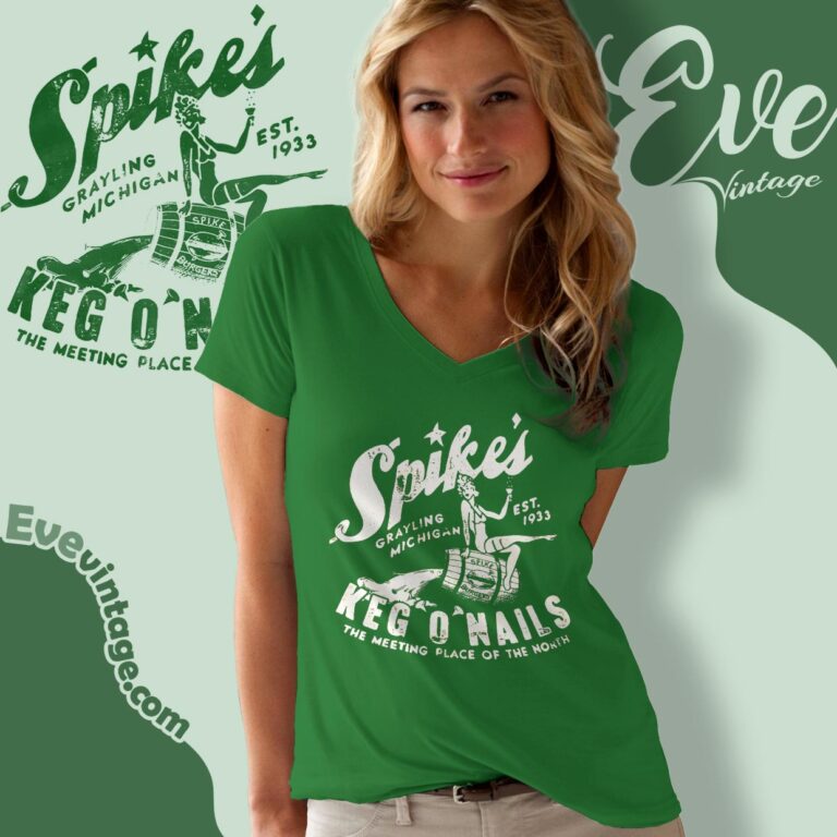 Spike's Keg O' Nails Shirt Grayling Michigan Dive Bar V Neck TShirt Spike's Keg O' Nails Shirt Grayling Michigan Dive Bar V Neck TShirt