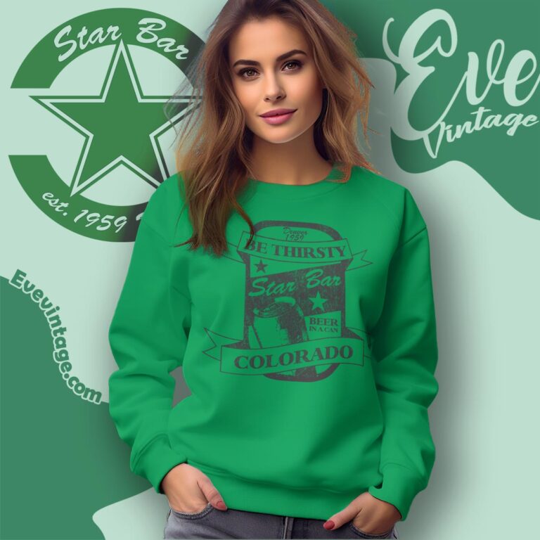 Star Bar Denver Shirt Sweatshirt Star Bar Denver Shirt Sweatshirt