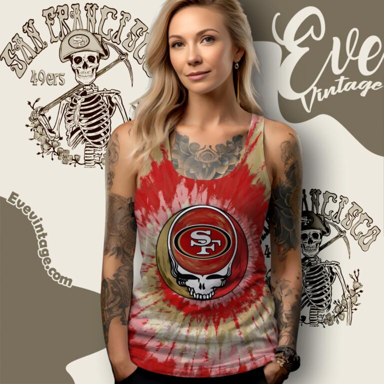Stealie San Francisco 49ers Grateful Dead Tie Dye Shirt Tank Top Racerback Stealie San Francisco 49ers Grateful Dead Tie Dye Shirt Tank Top Racerback