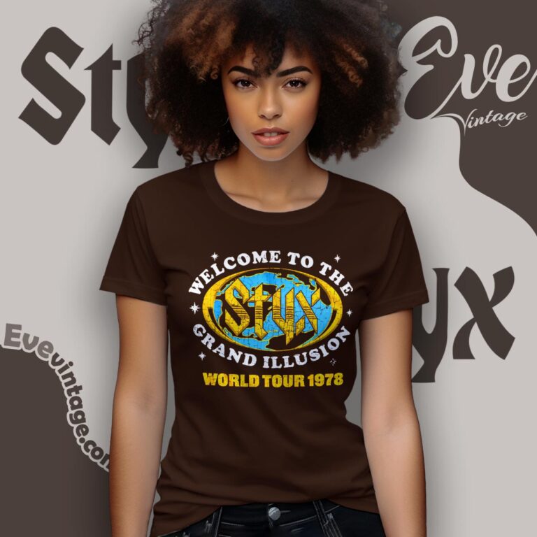 Styx Grand Illusion World Tour 78 Shirt Women T shirt Styx Grand Illusion World Tour 78 Shirt Women T shirt