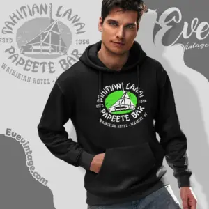 Tahitian Lanai Papeete Bar Shirt Waikiki Hi Tiki Bar Hoodie