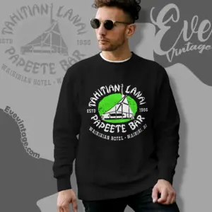Tahitian Lanai Papeete Bar Shirt Waikiki Hi Tiki Bar Sweatshirt