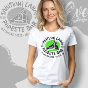 Tahitian Lanai Papeete Bar Shirt Waikiki Hi Tiki Bar Women T shirt