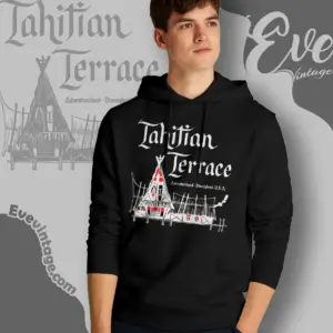 Tahitian Terrace Shirt Anaheim Tiki Bar Hoodie