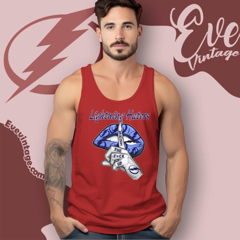 Tampa Bay Lightning Haters Shut The Fuck Up Tank Top Racerback Tampa Bay Lightning Haters Shut The Fuck Up Tank Top Racerback
