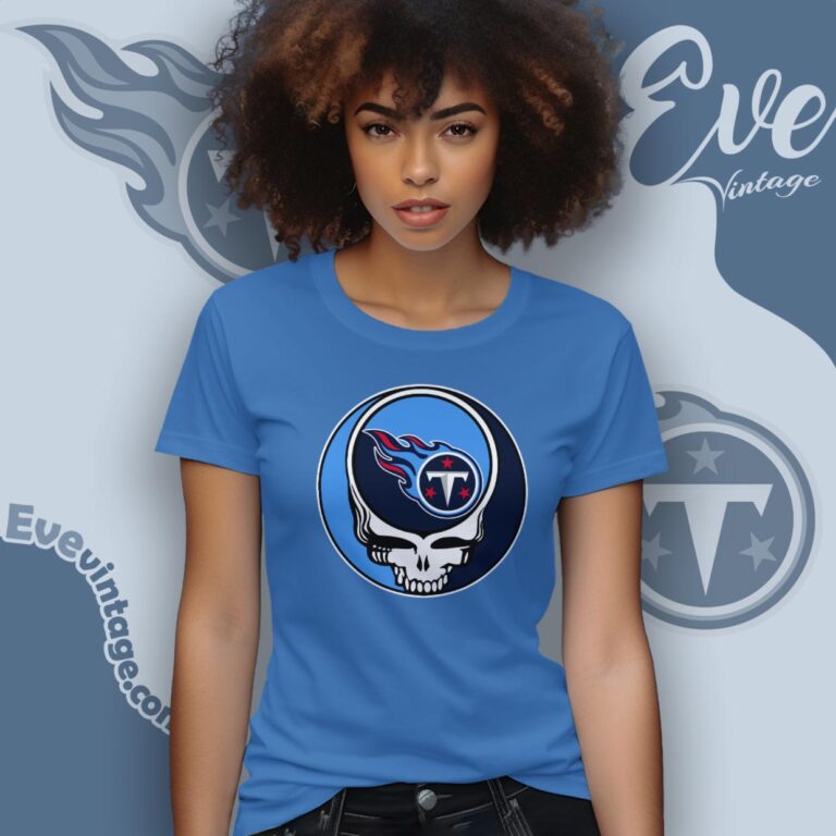 Tennessee Titans Steal Your Face Grateful Dead Shirt Women T Shirt Tennessee Titans Steal Your Face Grateful Dead Shirt Women T Shirt