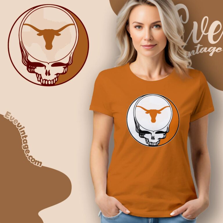 Texas Longhorns Steal Your Face Stealie Shirt Women T shirt Texas Longhorns Steal Your Face Stealie Shirt Women T shirt