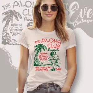 The Aloha Club Shirt Martinez Tiki Bar Women T shirt