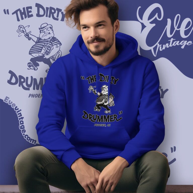 The Dirty Drummer Bar Shirt Hoodie The Dirty Drummer Bar Shirt Hoodie