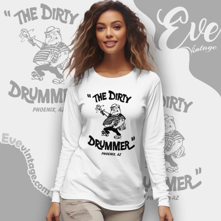 The Dirty Drummer Bar Shirt Long Sleeve Tee The Dirty Drummer Bar Shirt Long Sleeve Tee