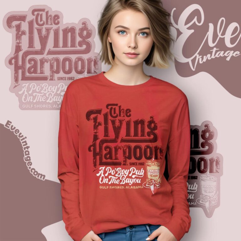 The Flying Harpoon Shirt A Po' Boy Pub On The Bayou Long Sleeve Tee The Flying Harpoon Shirt A Po' Boy Pub On The Bayou Long Sleeve Tee
