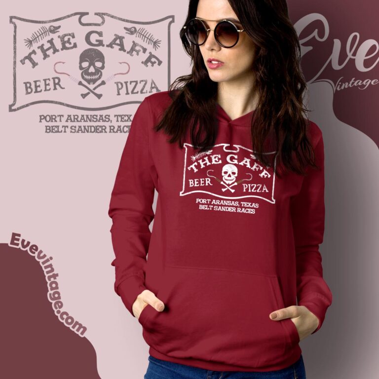 The Gaff Bar Shirt Port Aransas Texas Dive Bar Hoodie The Gaff Bar Shirt Port Aransas Texas Dive Bar Hoodie