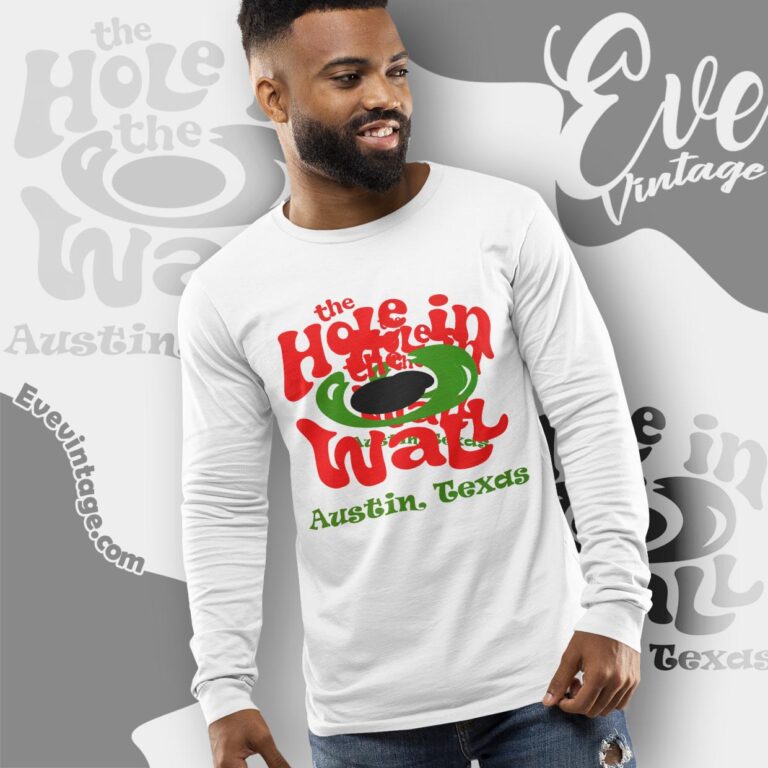 The Hole In The Wall Austin Shirt Texas Dive Bar Long Sleeve Tee The Hole In The Wall Austin Shirt Texas Dive Bar Long Sleeve Tee