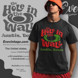 The Hole In The Wall Austin Shirt Texas Dive Bar T shirt