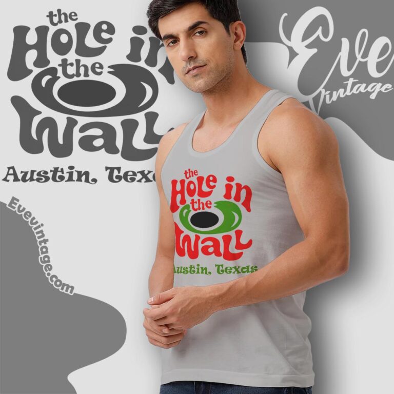 The Hole In The Wall Austin Shirt Texas Dive Bar Tank Top Racerback The Hole In The Wall Austin Shirt Texas Dive Bar Tank Top Racerback