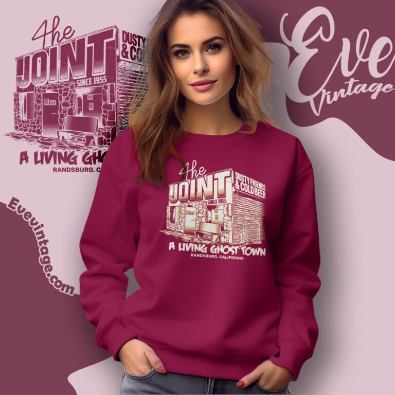 The Joint Dive Bar Shirt Randsburg Ca Sweatshirt The Joint Dive Bar Shirt Randsburg Ca Sweatshirt