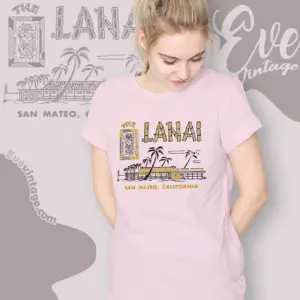 The Lanai Shirt San Mateo Tiki Bar Women T shirt