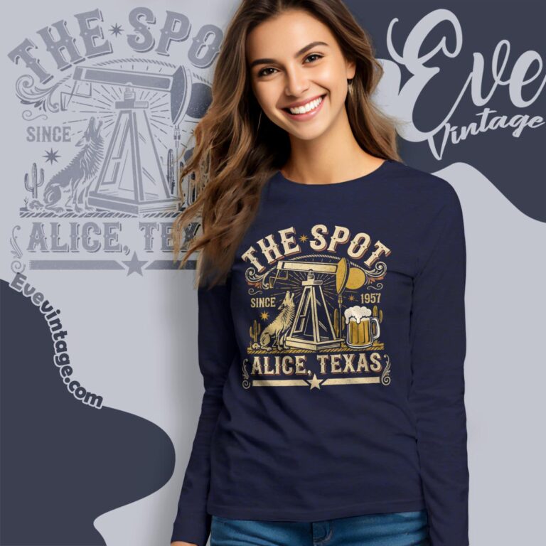 The Spot Bar Shirt Alice Texas Dive Bar Tee Long Sleeve Tee The Spot Bar Shirt Alice Texas Dive Bar Tee Long Sleeve Tee