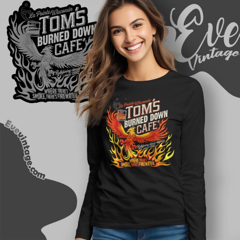 Tom's Burned Down Cafe Shirt Wisconsin Dive Bar Long Sleeve Tee Tom's Burned Down Cafe Shirt Wisconsin Dive Bar Long Sleeve Tee