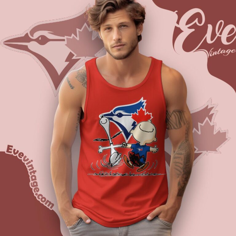 Toronto Blue Jays Charlie Brown Snoopy Happy Dancing Shirt Tank Top Racerback Toronto Blue Jays Charlie Brown Snoopy Happy Dancing Shirt Tank Top Racerback