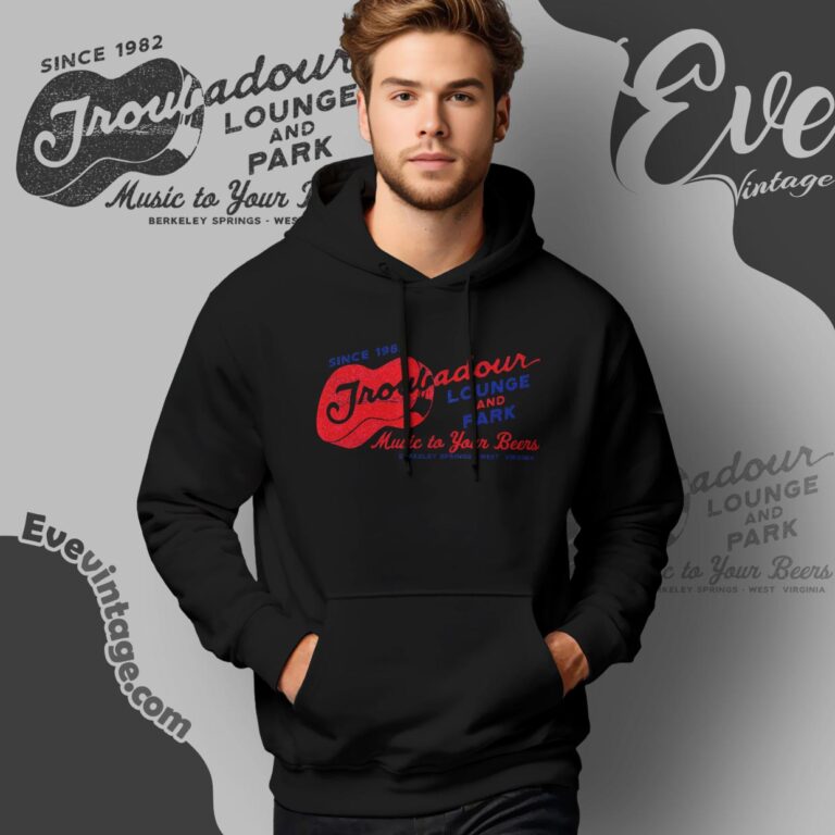 Troubadour Lounge And Park Bar Shirt West Virginia Dive Bar Hoodie Troubadour Lounge And Park Bar Shirt West Virginia Dive Bar Hoodie