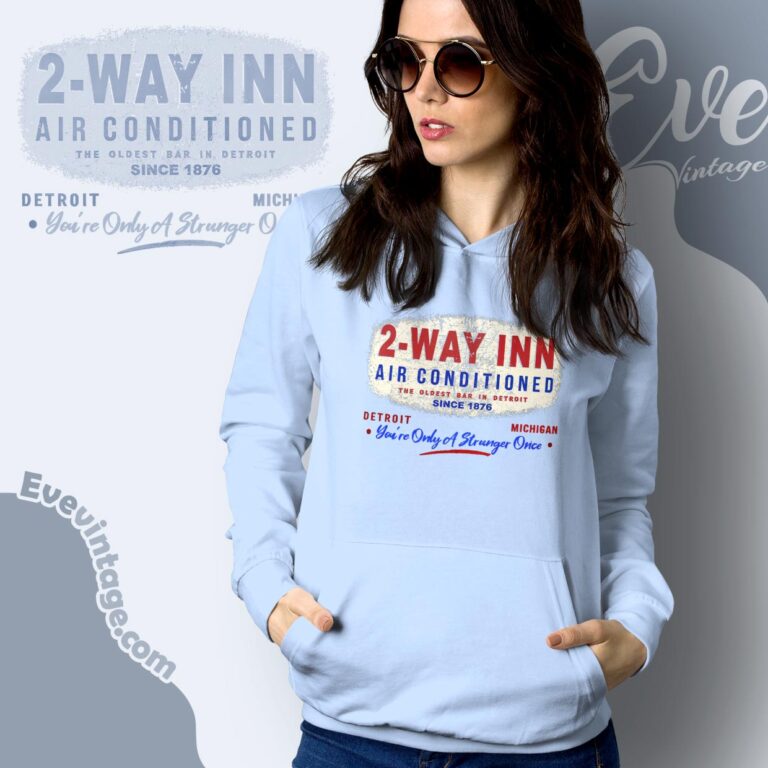 Two Way Inn Shirt Detroit Michigan Dive Bar Hoodie Two Way Inn Shirt Detroit Michigan Dive Bar Hoodie