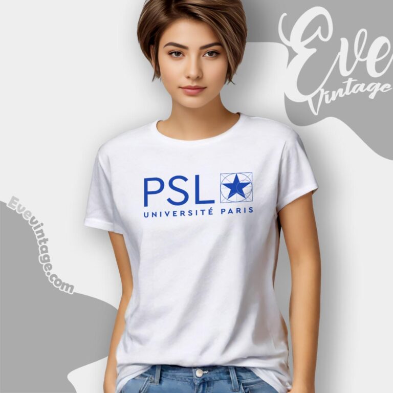 Universite Psl Shirt Paris Sciences And Lettres Women T Shirt Universite Psl Shirt Paris Sciences And Lettres Women T Shirt