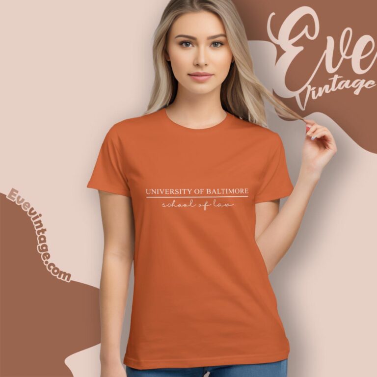 University Of Baltimore School Of Law Shirt Women T Shirt University Of Baltimore School Of Law Shirt Women T Shirt