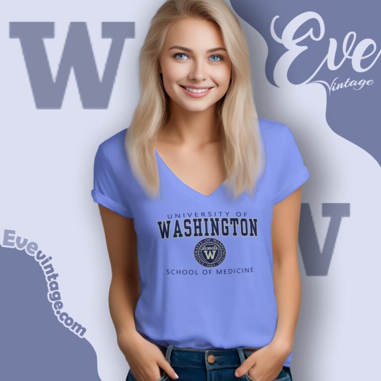University Of Washington Shirt School Of Medicine V Neck TShirt University Of Washington Shirt School Of Medicine V Neck TShirt