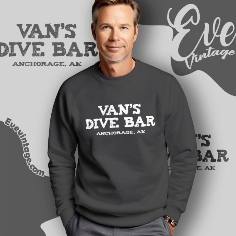 Vans Dive Bar Shirt Anchorage Alaska Sweatshirt Vans Dive Bar Shirt Anchorage Alaska Sweatshirt