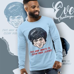 Velvet Touch Cleaners Logo Shirt This Man Wants To Clean Your Clothes Long Sleeve