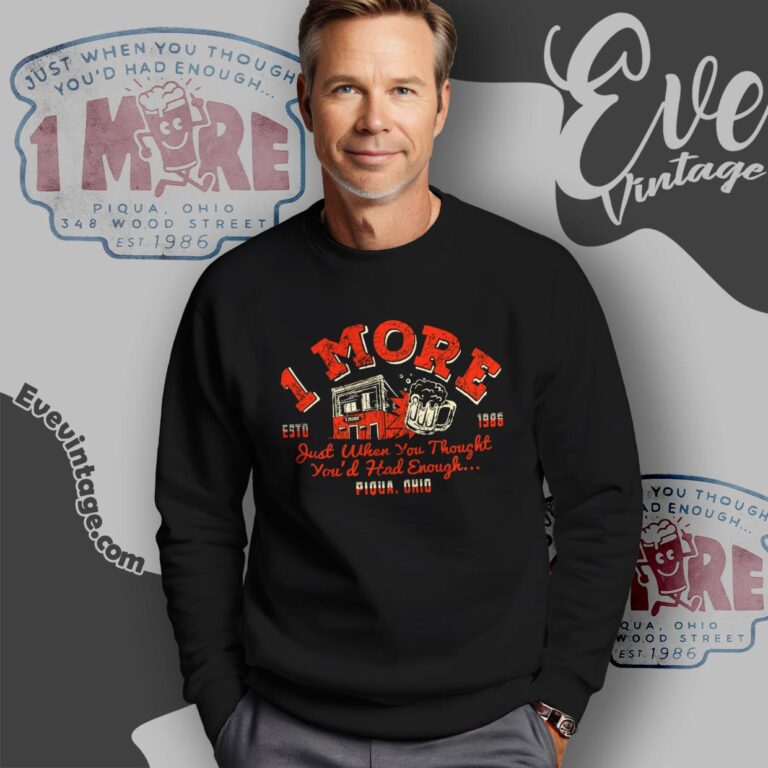 Vintage 1 More Bar Shirt Ohio Dive Bar Sweatshirt Vintage 1 More Bar Shirt Ohio Dive Bar Sweatshirt