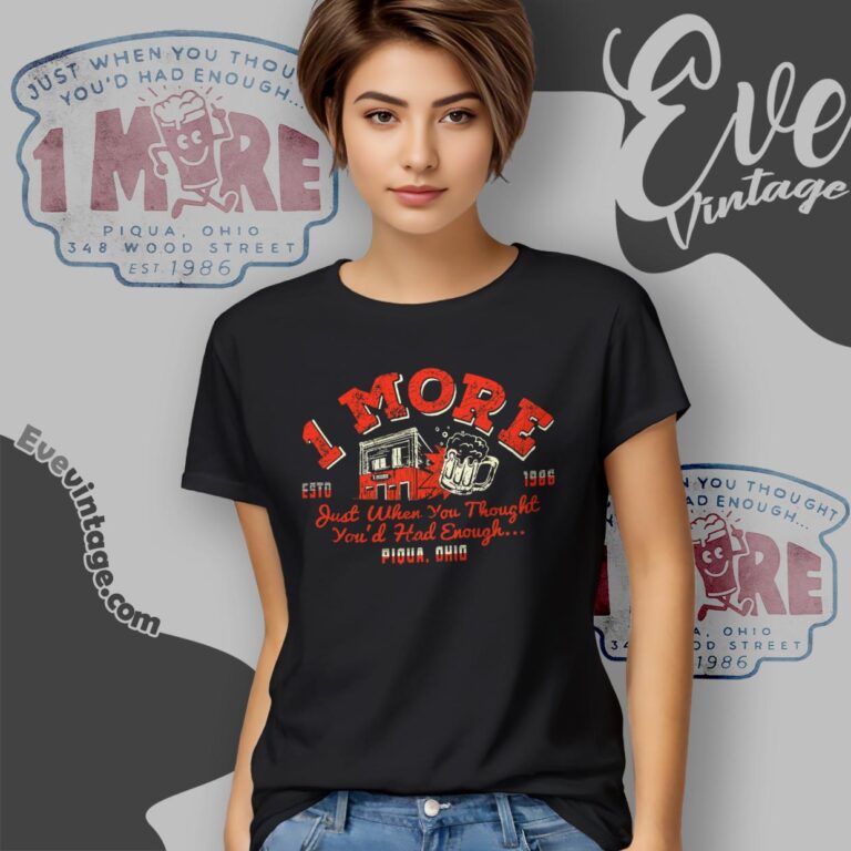 Vintage 1 More Bar Shirt Ohio Dive Bar Women T shirt Vintage 1 More Bar Shirt Ohio Dive Bar Women T shirt