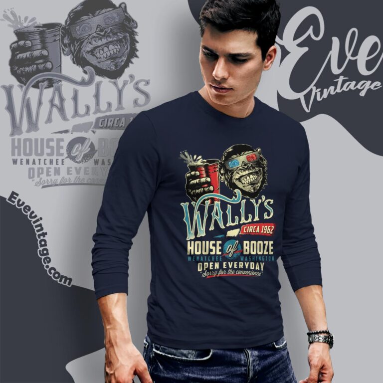 Wally's House Of Booze Shirt Wenatchee Washington Dive Bar Tee Long Sleeve Tee Wally's House Of Booze Shirt Wenatchee Washington Dive Bar Tee Long Sleeve Tee