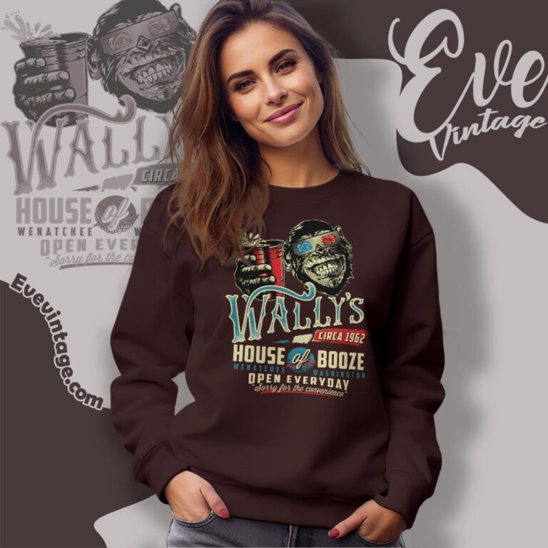 Wally's House Of Booze Shirt Wenatchee Washington Dive Bar Tee Sweatshirt Wally's House Of Booze Shirt Wenatchee Washington Dive Bar Tee Sweatshirt