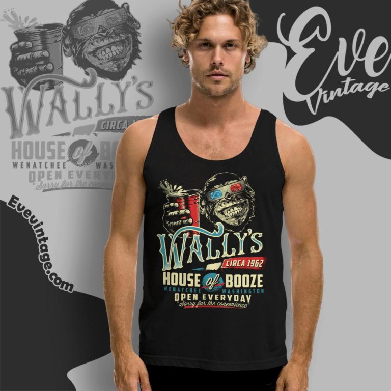Wally's House Of Booze Shirt Wenatchee Washington Dive Bar Tee Tank Top Racerback Wally's House Of Booze Shirt Wenatchee Washington Dive Bar Tee Tank Top Racerback