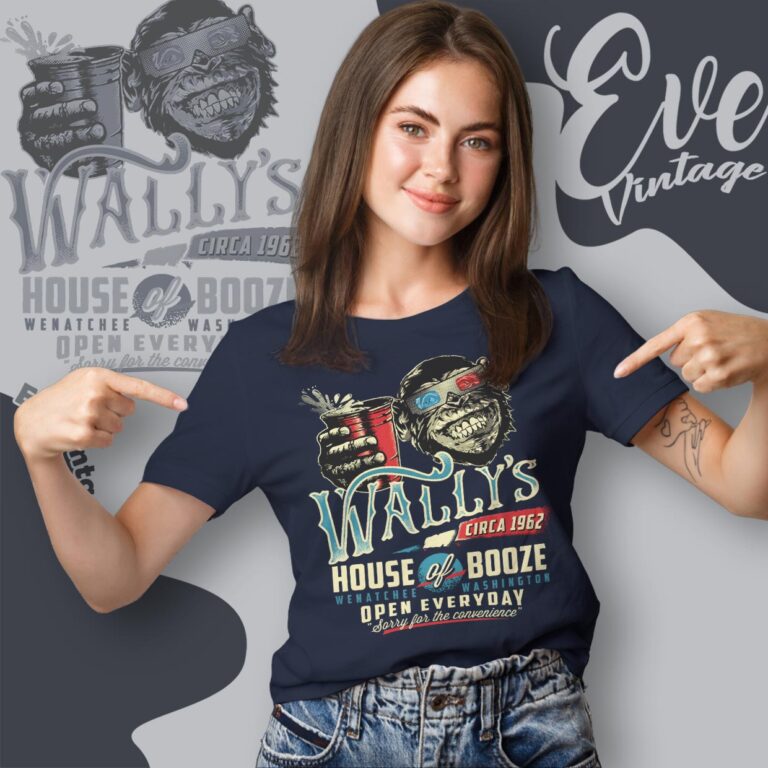 Wally's House Of Booze Shirt Wenatchee Washington Dive Bar Tee Women T shirt Wally's House Of Booze Shirt Wenatchee Washington Dive Bar Tee Women T shirt