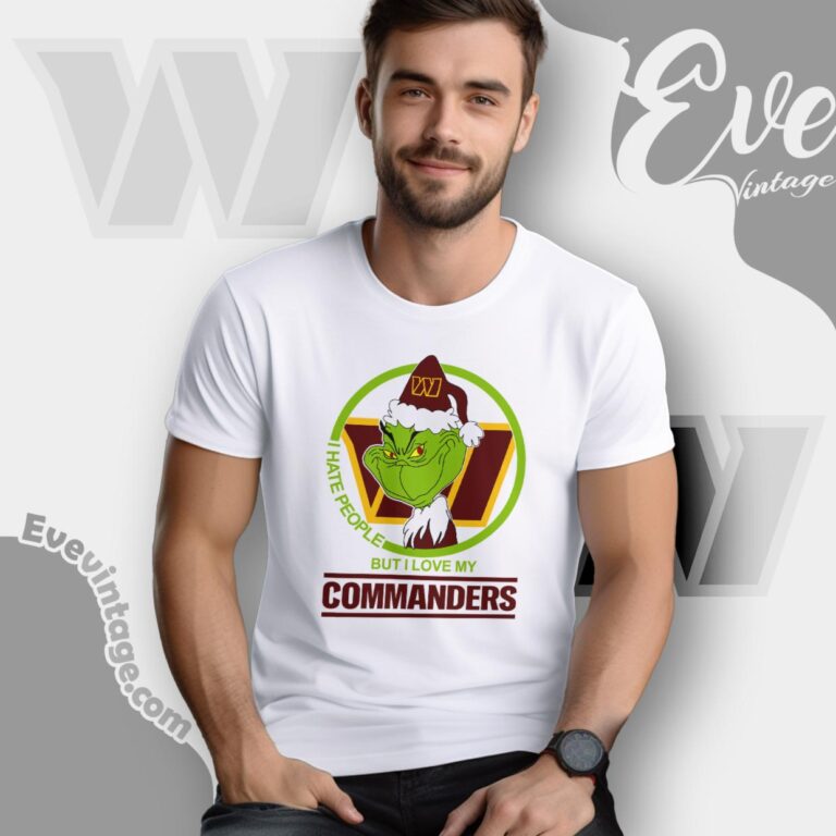 Washington Commanders Christmas Grinch Shirt I Hate People But I Love My Commanders T Shirt Washington Commanders Christmas Grinch Shirt I Hate People But I Love My Commanders T Shirt