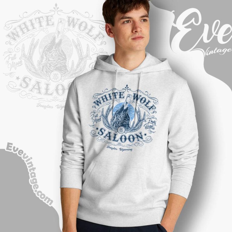 White Wolf Saloon Shirt Douglas Wyoming Dive Bar Hoodie White Wolf Saloon Shirt Douglas Wyoming Dive Bar Hoodie