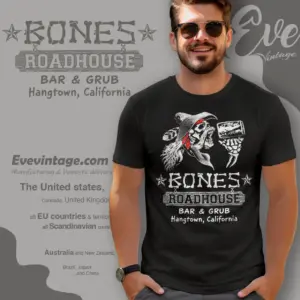 bones roadhouse bar grub shirt placerville ca dive bar t shirt