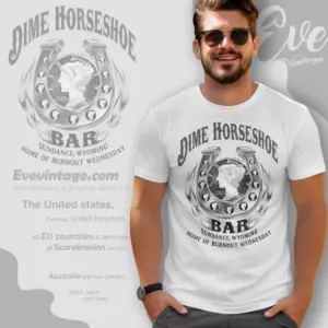 dime horseshoe bar shirt sundance wyoming dive bar t shirt