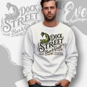 dock street bar grill shirt annapolis dive bar sweatshirt