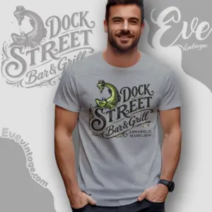 dock street bar grill shirt annapolis dive bar t shirt