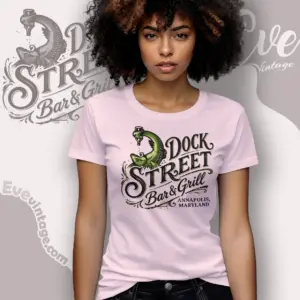 dock street bar grill shirt annapolis dive bar women t shirt