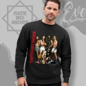 faith no more shirt you fat bastards sweatshirt