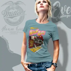 miller high life shirt we do you do beer women t shirt