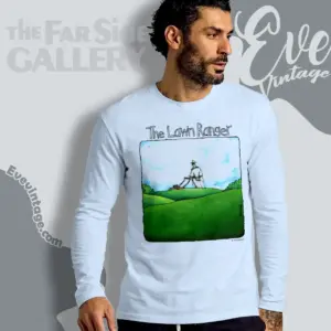the far side shirt the lawn ranger long sleeve tee